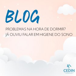 Problemas na hora de dormir? Já ouviu falar em Higiene do Sono